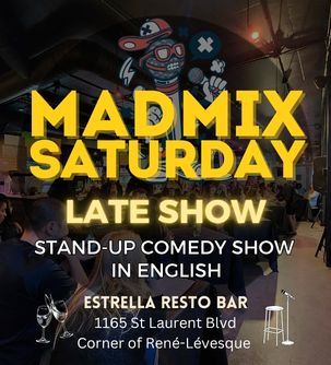 Montreal Saturday Night Late Comedy Shows - Late Show at Estrella
