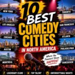 Best comedy cities in North America for live stand-up comedy
