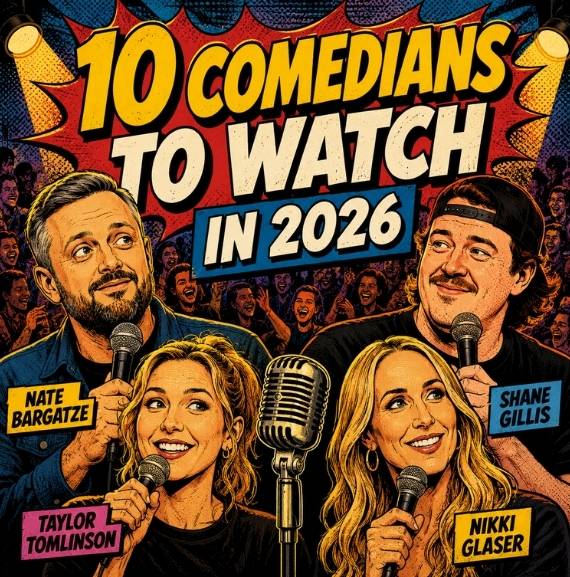 Stand-up comedians to watch in 2026