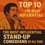 Vintage-style square graphic featuring a look-alike of Richard Pryor with the title “The Most Influential Stand-Up Comedians of All Time” in bold retro typography.