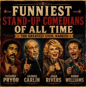 Funniest stand-up comedians of all time featuring Richard Pryor, George Carlin, Joan Rivers and Robin Williams