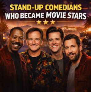 Stand up comedians who became movie stars including Eddie Murphy, Robin Williams, Jim Carrey, Adam Sandler, and Kevin Hart