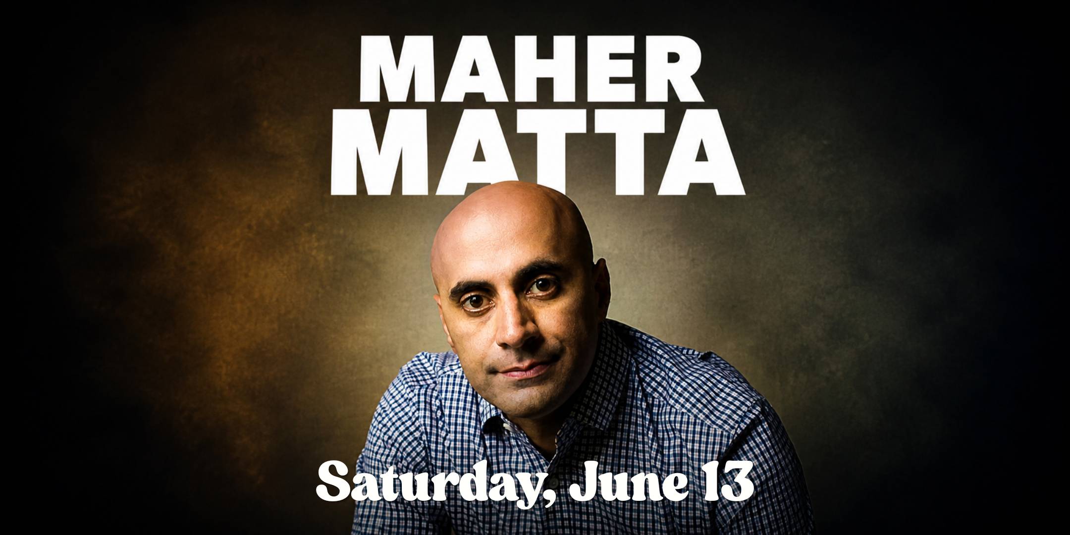 Maher Matta live stand-up comedy show in Montreal Saturday June 13 at Comedyville Estrella