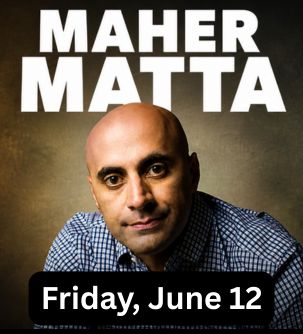 Maher Matta stand-up comedy show in Montreal Friday June 12 at Comedyville Estrella
