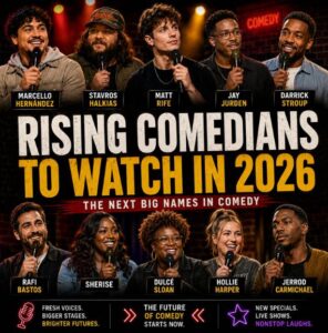 Rising comedians 2026, breakout stand-up stars to watch
