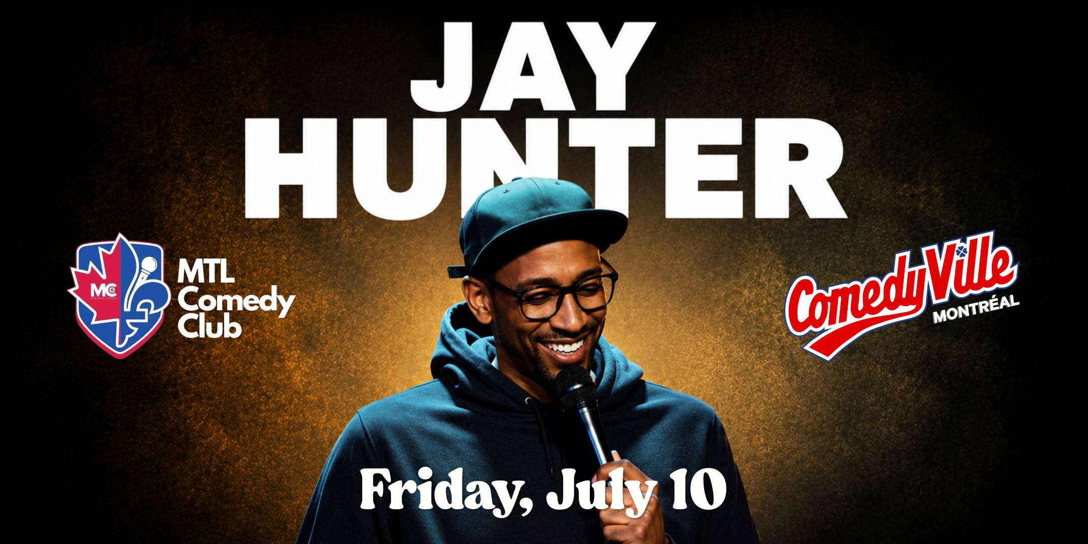 Jay Hunter live stand-up comedy show in Montreal Friday July 10 at Comedyville Estrella