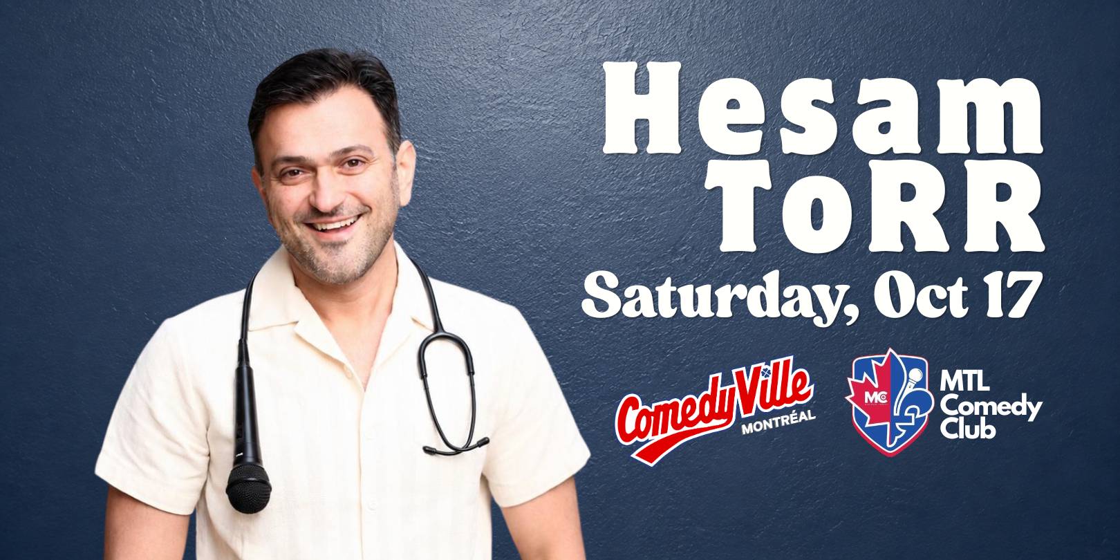 Hesam ToRR live in Montreal at Comedyville on October 17, 2026